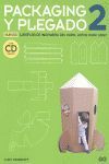 PACKAGING Y PLEGADO 2 : NUEVOS EJEMPLOS DE INGENIERÍA DEL PAPEL LISTOS PARA USAR