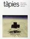 Tapies, Obra Grafica (1995-2011)
