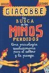 EN BUSCA DE LOS MIMOS PERDIDOS