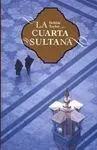 La Cuarta Sultana