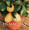 EL HUERTO EN MACETAS