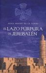 EL LAZO PÚRPURA DE JERUSALÉN
