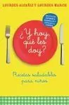 Y Hoy, qué les Doy?