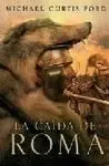 La Caída de Roma