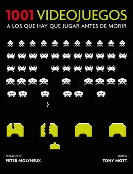 1001 Videojuegos a los que Hay que Jugar Antes de Morir