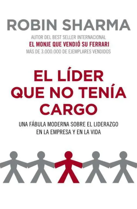 El Líder que no Tenía Cargo