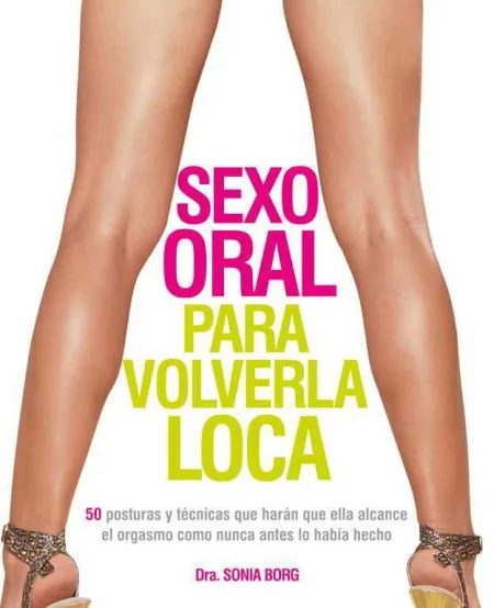 Sexo Oral para Volverla Loca