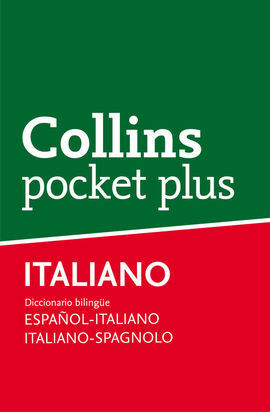 COLLINS POCKET PLUS. ESPAÑOL-ITALIANO, ITALIANO-SP