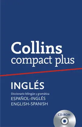 Collins Compact Plus. Español-Ingles, English-Span