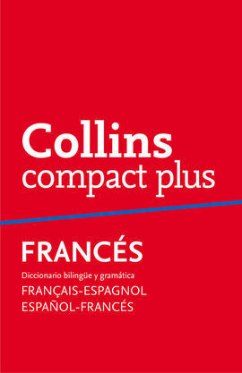 COLLINS COMPACT PLUS. FRANÇAIS-ESPAGNOL, ESPAÑOL-F