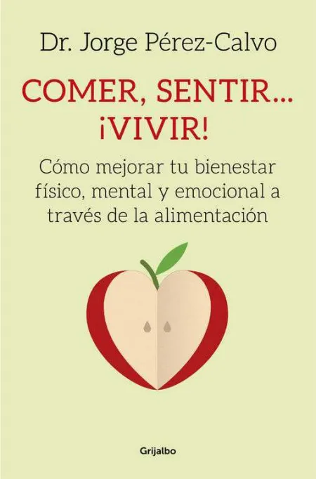 Comer, Sentir, Vivir