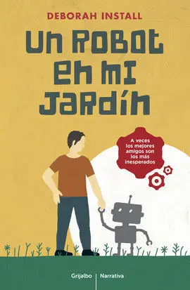 Un Robot en mi Jardín