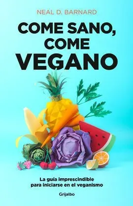 Come Sano, Come Vegano