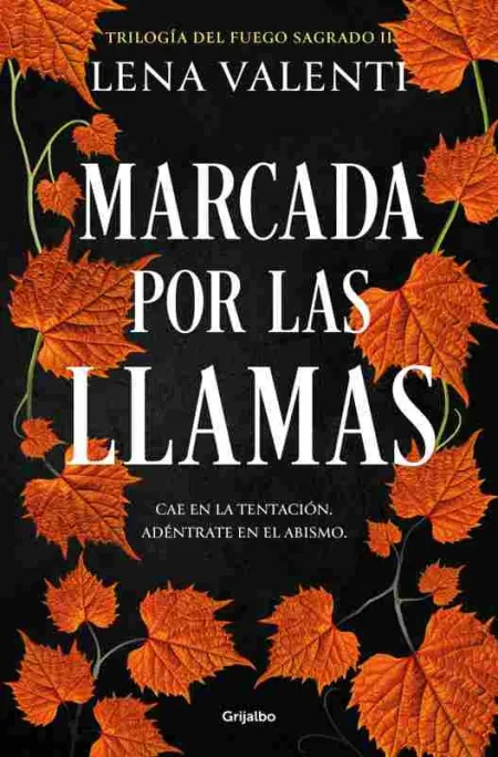 Marcada por las Llamas (Trilogía del Fuego Sagrado 2)