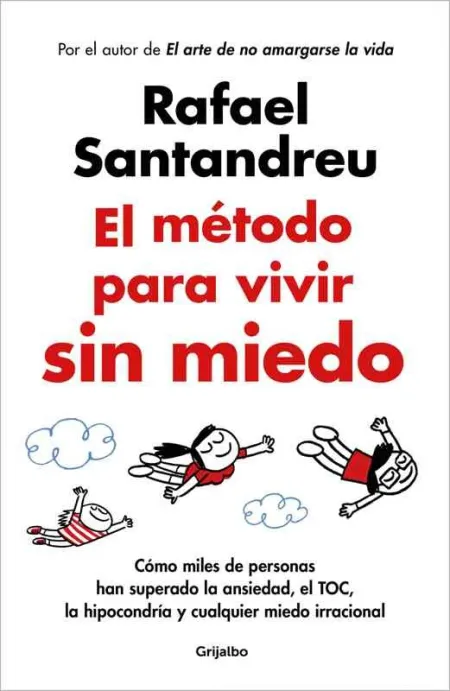 Metodo para Vivir sin Miedo, el