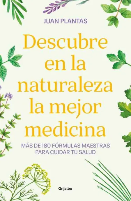 Descubre en la Naturaleza la Mejor Medicina
