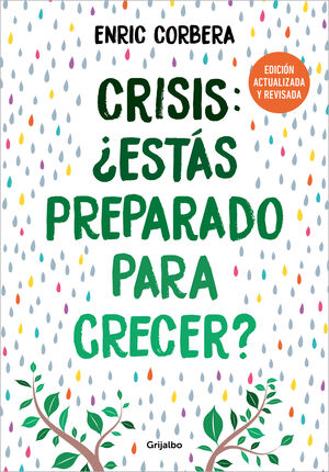 CRISIS, ¿ESTÁS PREPARADO PARA CRECER? (EDICIÓN ACTUALIZADA)