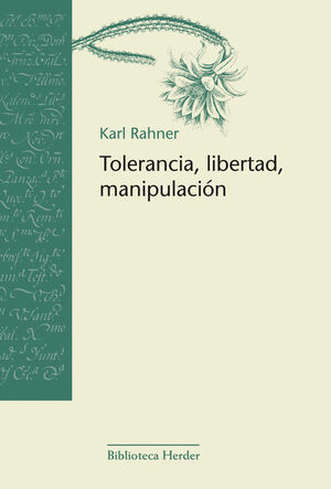 TOLERANCIA, LIBERTAD Y MANIPULACION