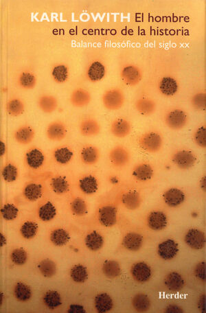 HOMBRE EN EL CENTRO DE LA HISTORIA,