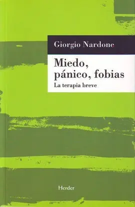 Miedo, Pánico, Fobias