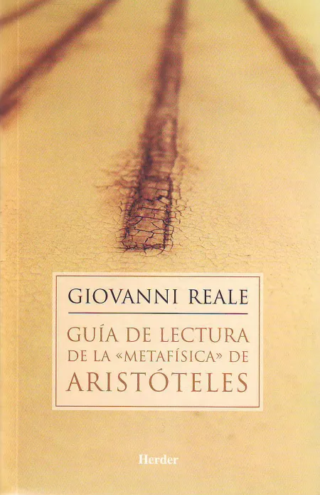 Guía de Lectura de la Metafísica de Aristóteles