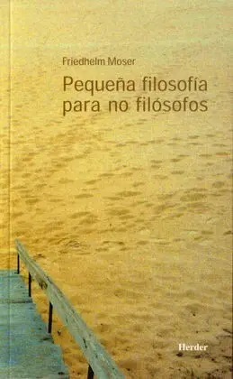 Peque¥A Filosofia para no Filosofos