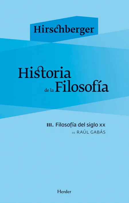 Historia de la Filosofía Iii. Filosofía del Siglo Xx