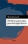 24 Ideas para una Psicoterapia Breve