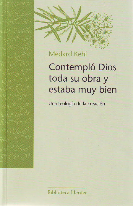 Contempló Dios Toda Su Obra y Estaba Muy Bien