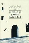TEOLOGO JOSEPH RATZINGER, EL