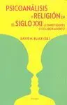 Psicoanalisis y Religion en el Siglo Xxi