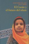 EL CORÁN Y EL FUTURO DEL ISLAM