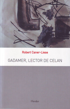 GADAMER, LECTORES DE CELAN