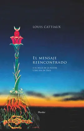 El Mensaje Reencontrado