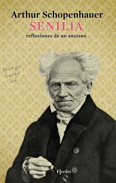 Senilia, Reflexiones de un Anciano