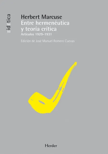 Entre Hermenéutica y Teoría Crítica