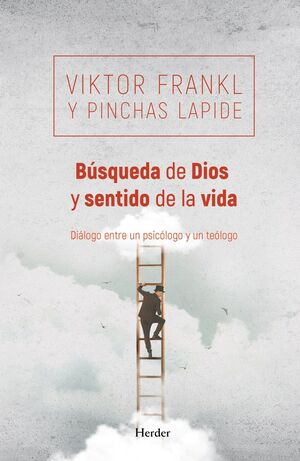 BÚSQUEDA DE DIOS Y SENTIDO DE LA VIDA