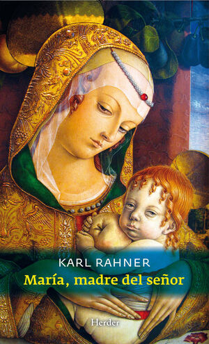 MARIA, MADRE DEL SE?OR