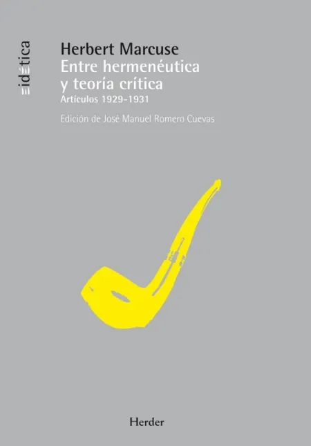 Entre Hermeneutica y Teoria Critica