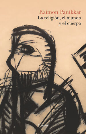 RELIGION, EL MUNDO Y EL CUERPO, LA