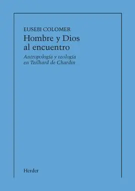 Hombre y Dios Al Encuentro
