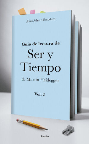 GUIA DE LECTURA DE SER Y TIEMPO DE MARTIN HEIDEGGE