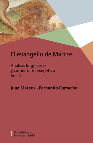 EVANGELIO DE MARCOS, EL VOL. II