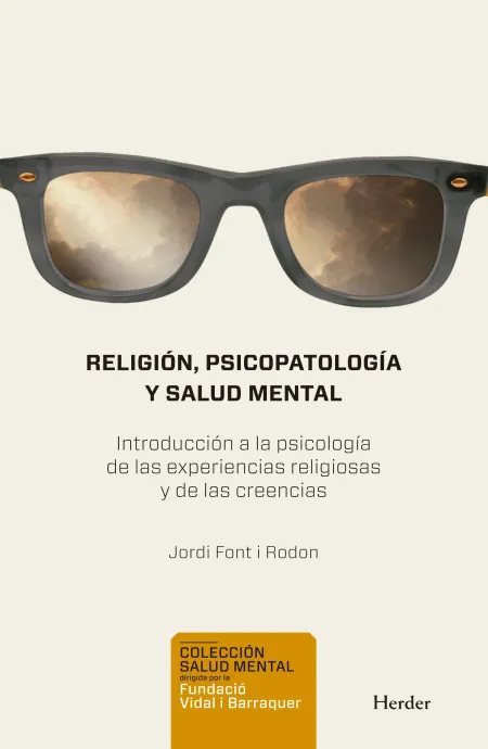 Religi?N, Psicopatolog?A y Salud Mental