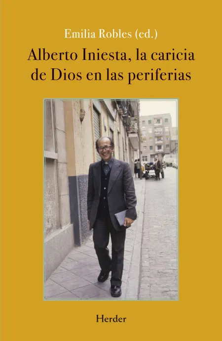 Alberto Iniesta, la Caricia de Dios en las Periferias
