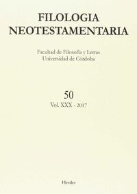FILOLOG?A NEOTESTAMENTARIA N? 50. VOL XXX - 2017