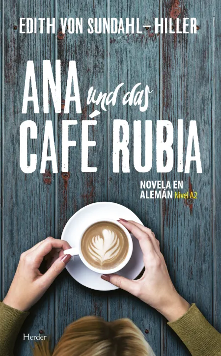 Ana Und Das Cafe Rubia