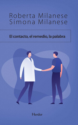 EL CONTACTO, EL REMEDIO, LA PALABRA
