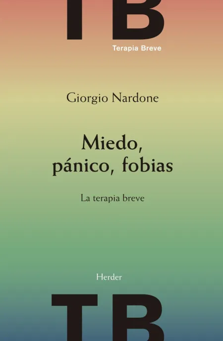 Miedo, Pánico, Fobias