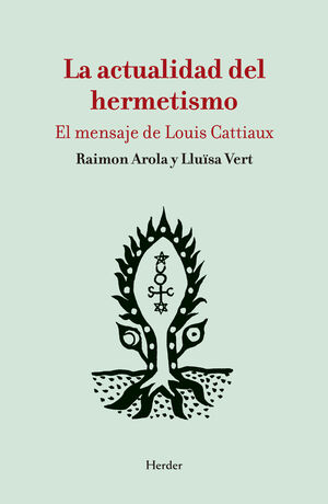ACTUALIDAD DEL HERMETISMO, LA